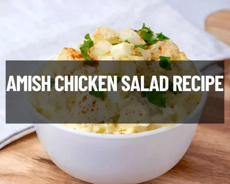 Amish Chicken Salad Recipe: A Classic Dish Made Right