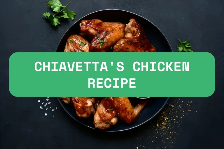 Chiavetta’S Chicken Recipe: A Truly Unique Delight