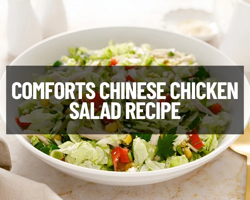 Comforts Chinese Chicken Salad Recipe