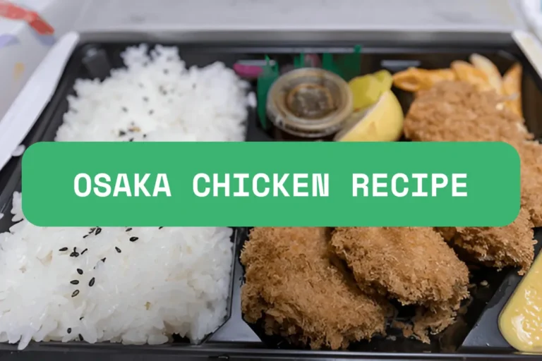 Osaka Chicken Recipe
