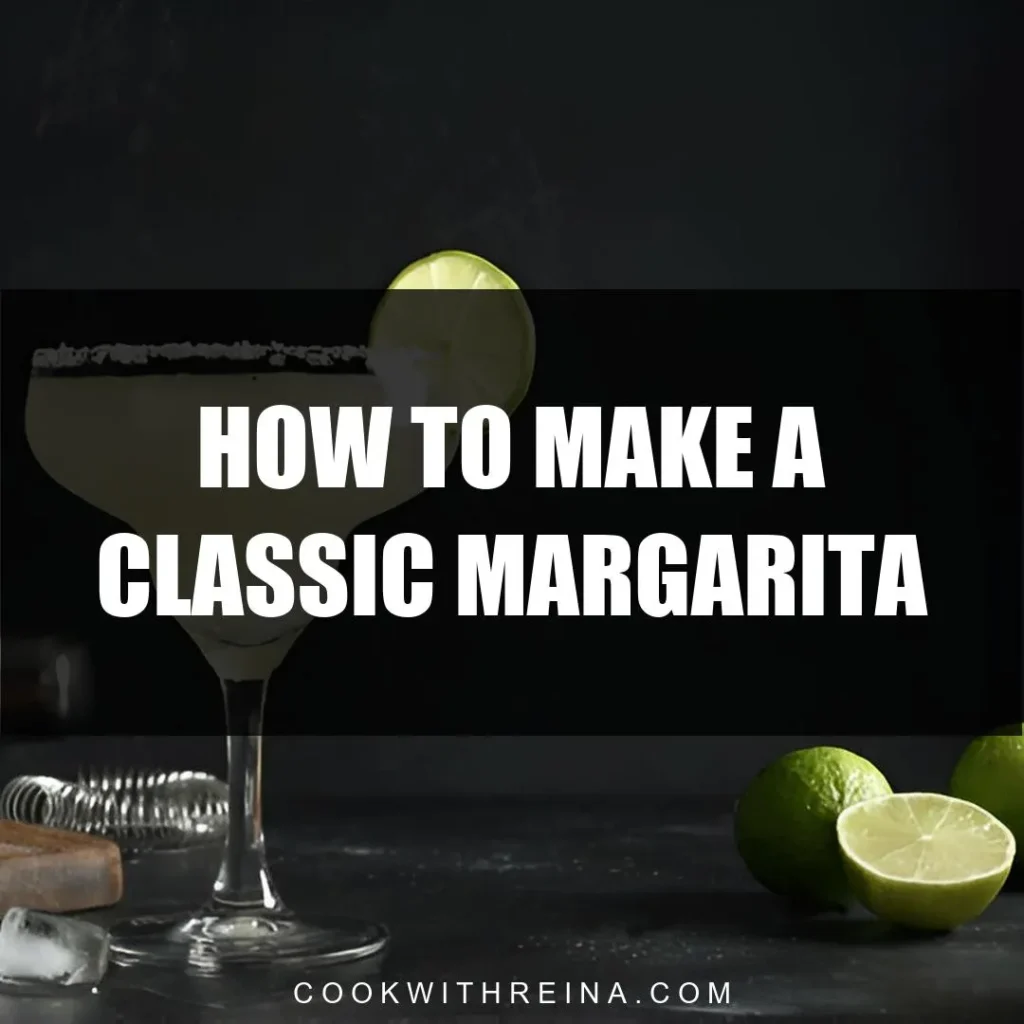 how to make a classic margarita
