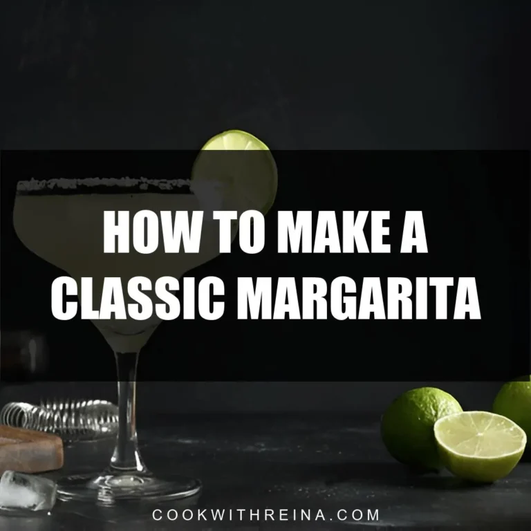 How To Make A Classic Margarita