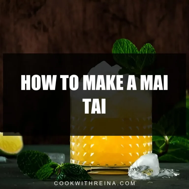 How To Make A Mai Tai