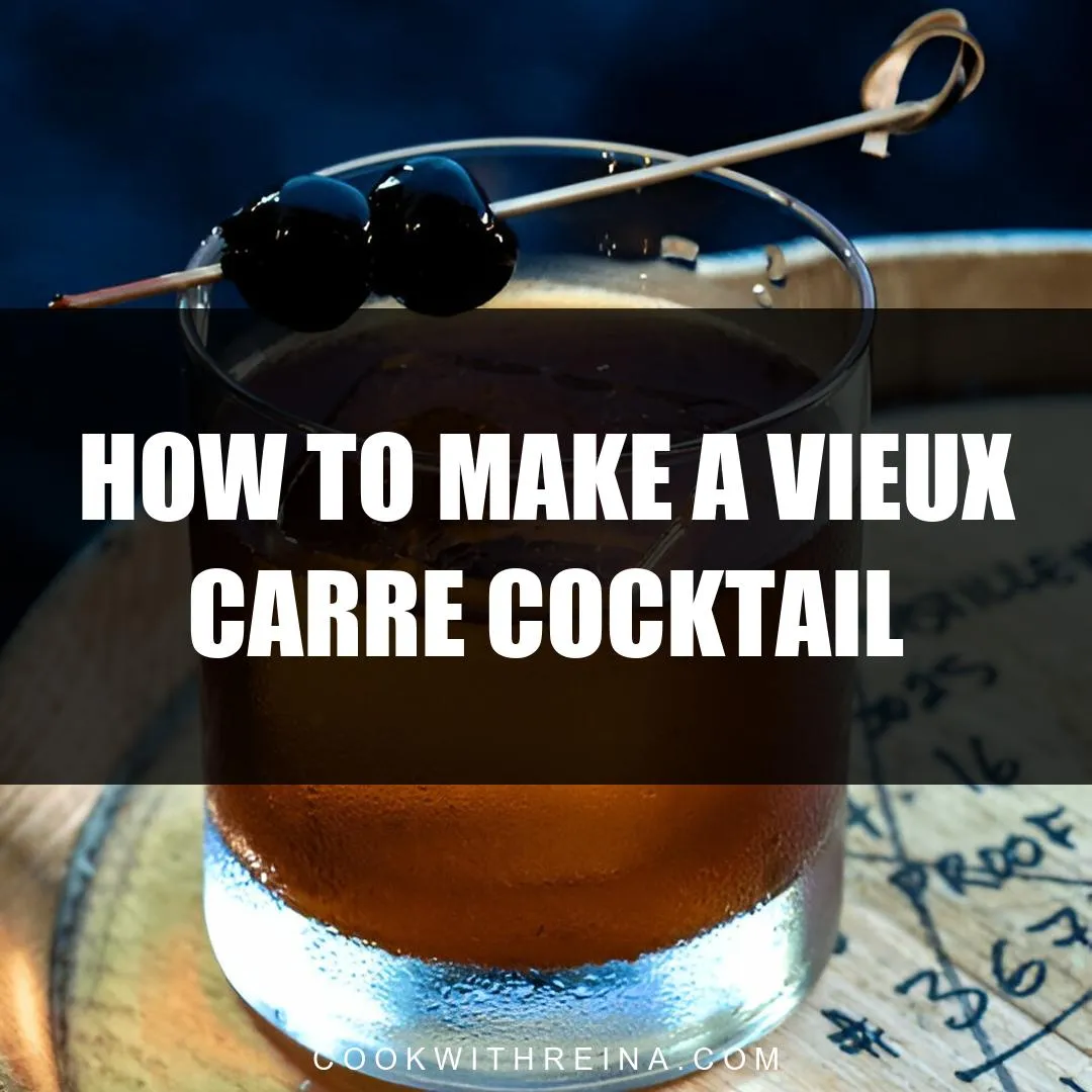 how to make a vieux carre cocktail