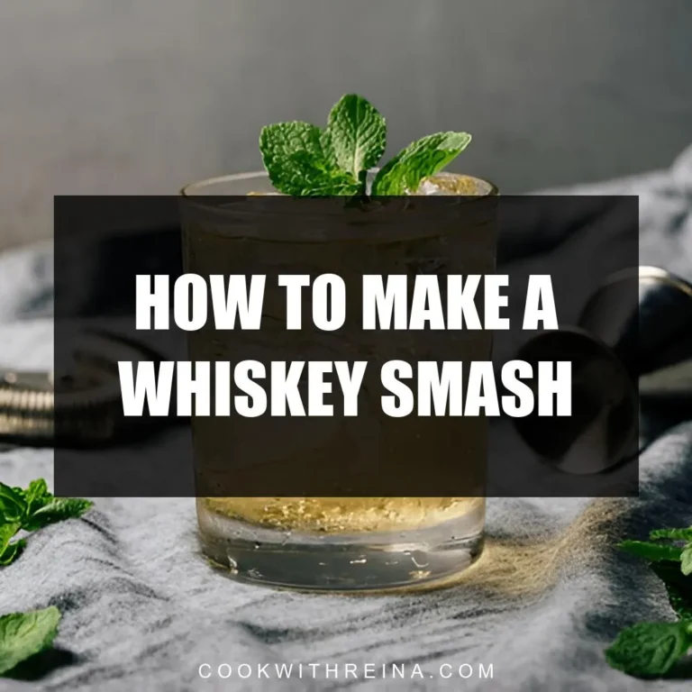 How To Make A Whiskey Smash