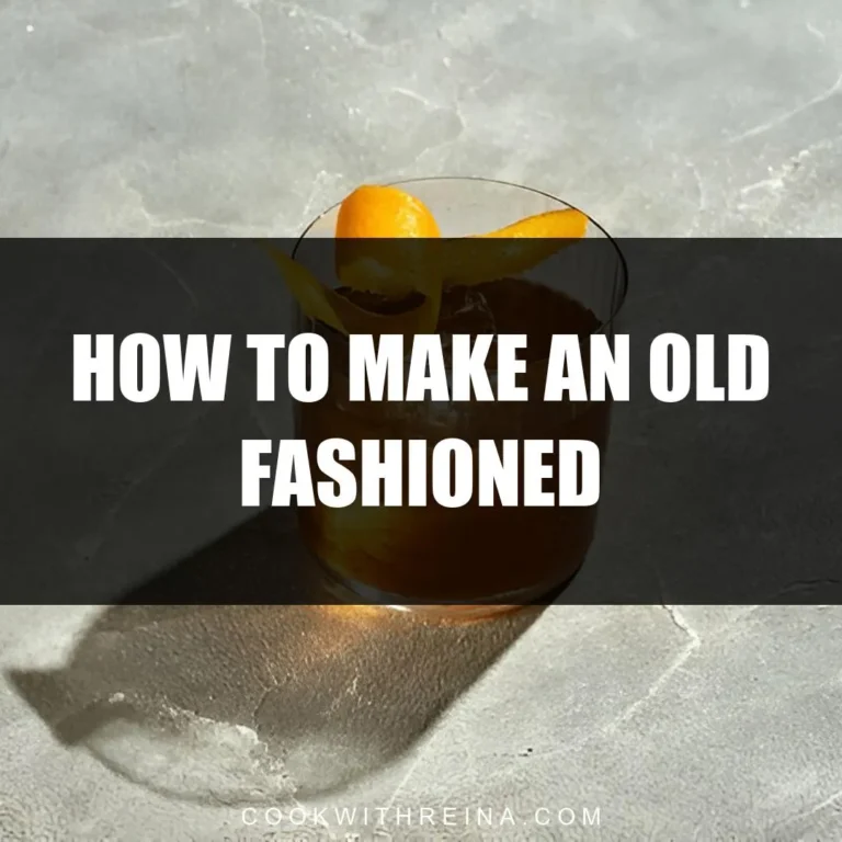 How To Make An Old Fashioned