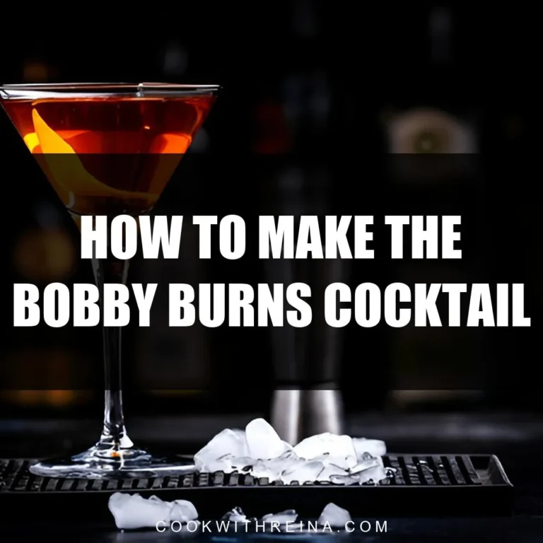 How To Make The Bobby Burns Cocktail
