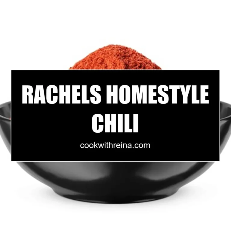 Rachel’S Homestyle Chili