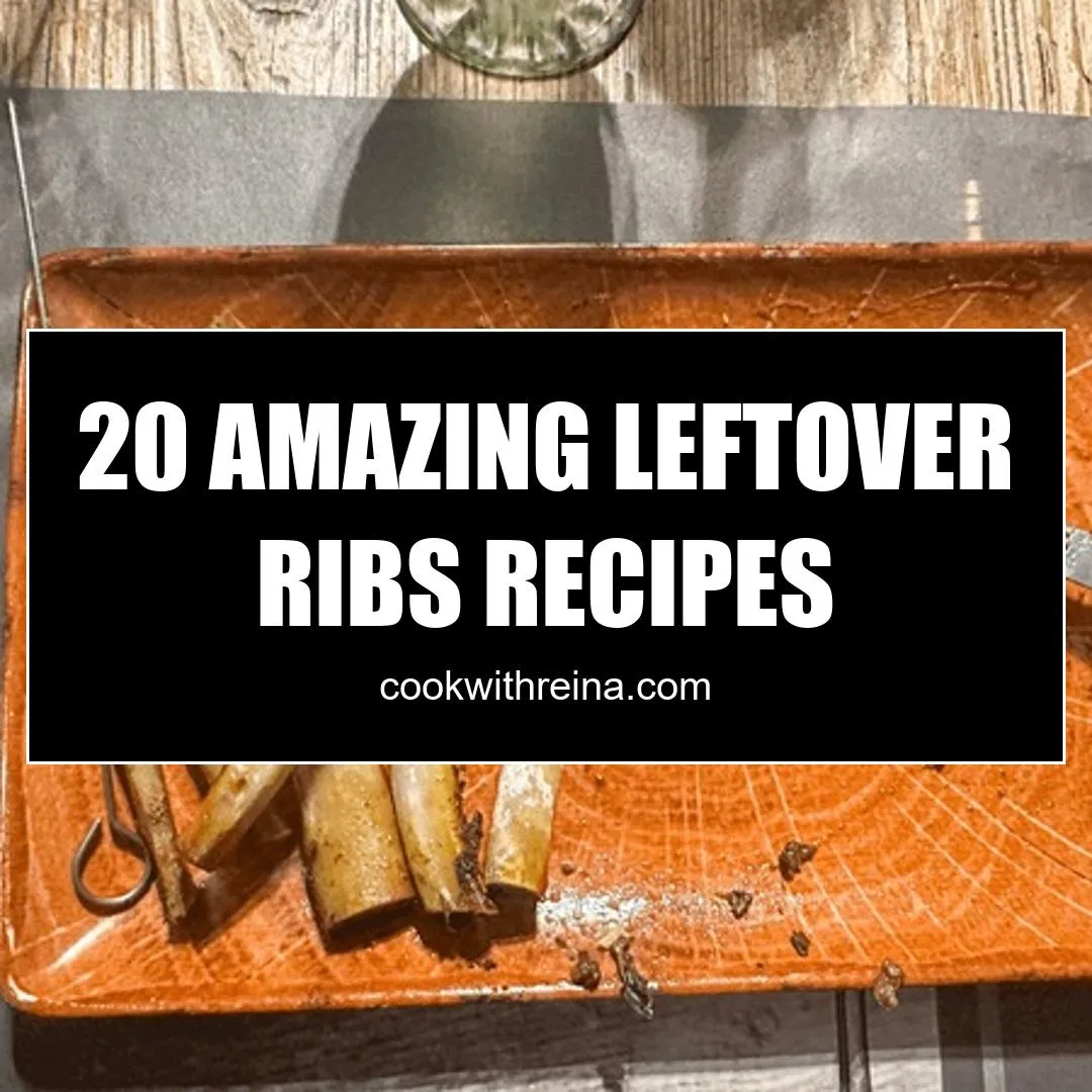 20 amazing leftover ribs recipes