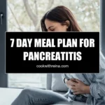 7 day meal plan for pancreatitis