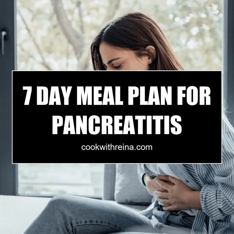 7 Day Meal Plan For Pancreatitis