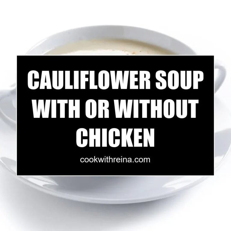 Cauliflower Soup With Or Without Chicken