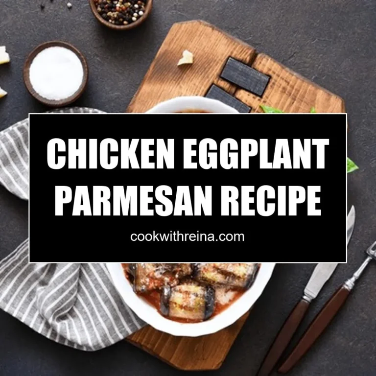 Chicken Eggplant Parmesan Recipe