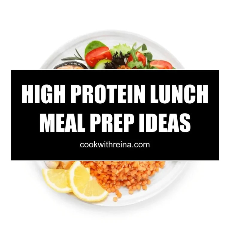 High Protein Lunch Meal Prep Ideas