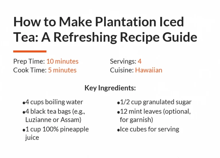 How To Make Plantation Iced Tea: A Refreshing Recipe Guide