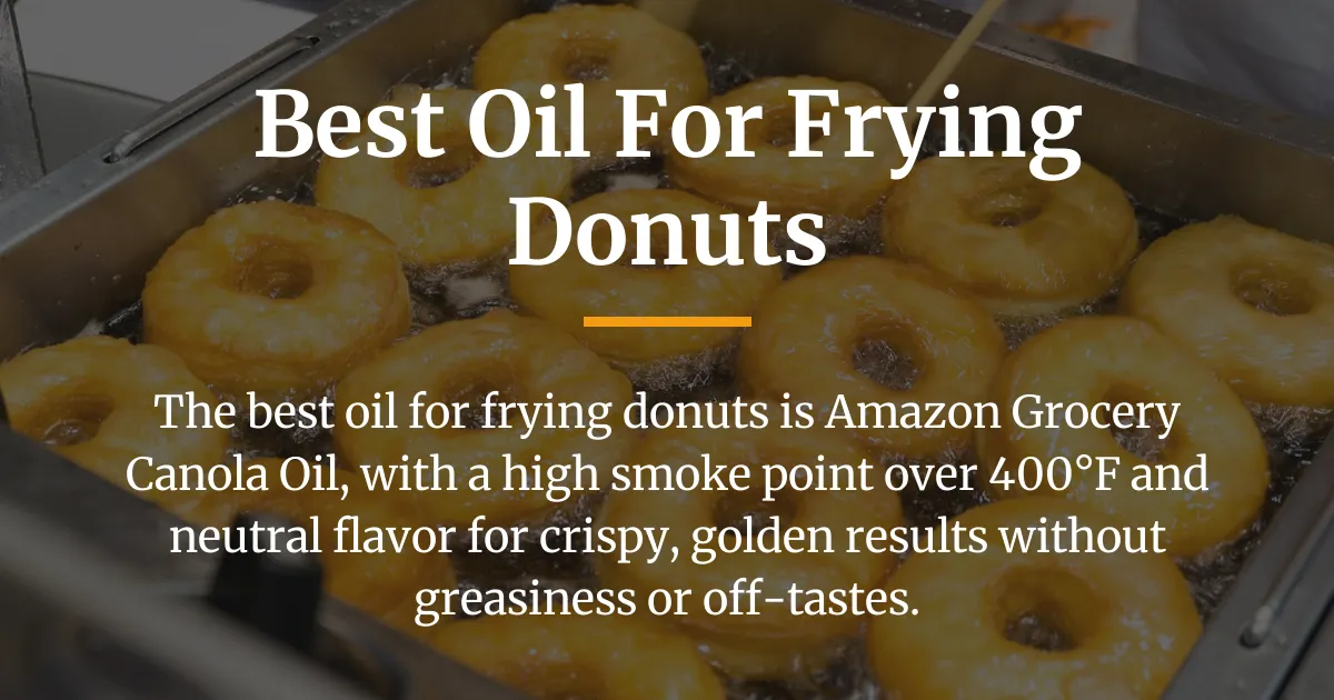 best oil for frying donuts