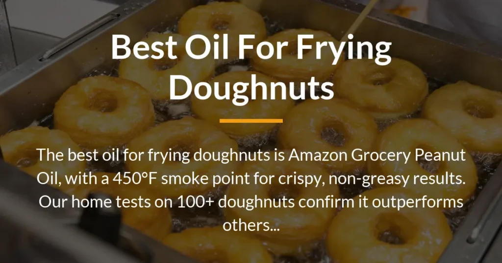 best oil for frying doughnuts