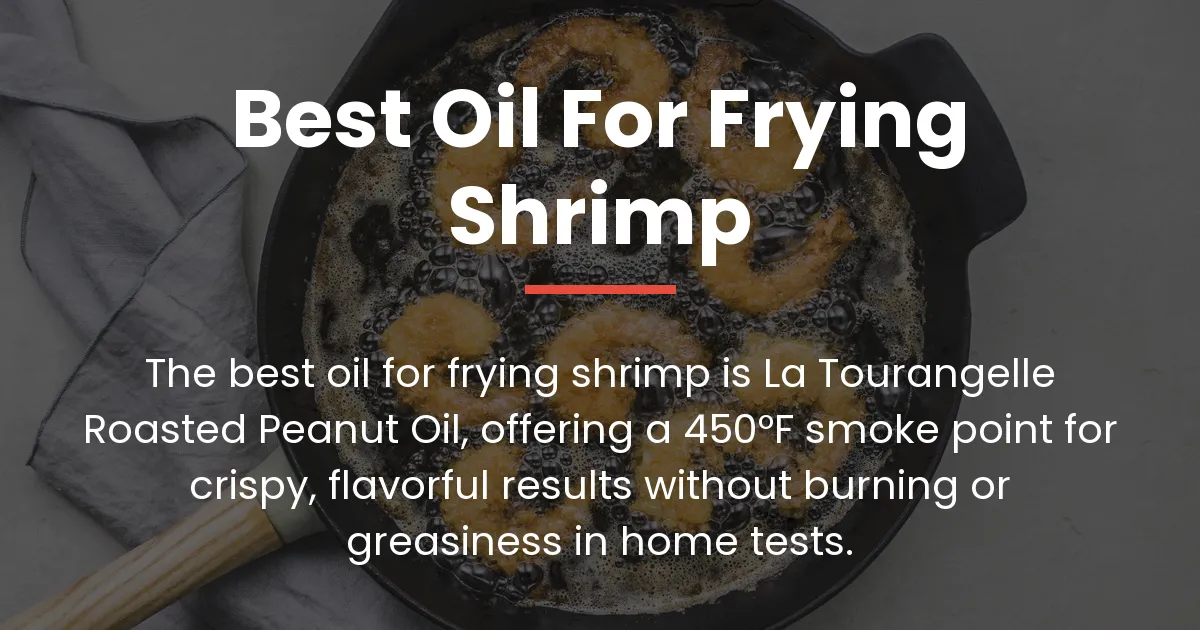 best oil for frying shrimp