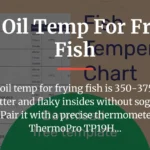 best oil temp for frying fish