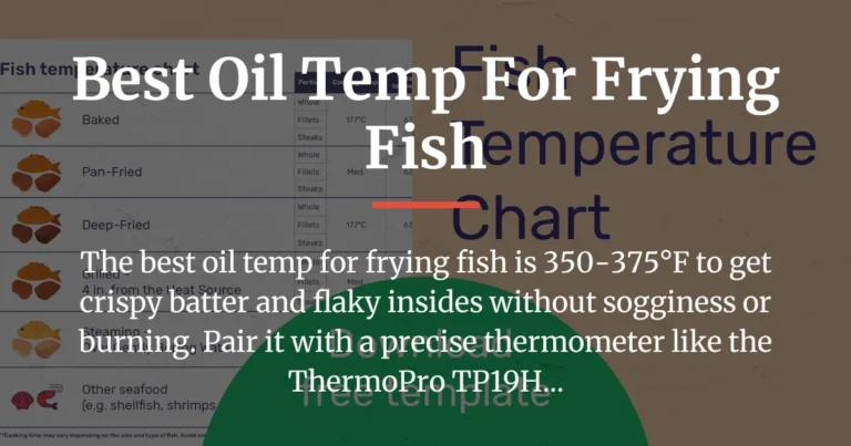The Best Oil Temp for Frying Fish