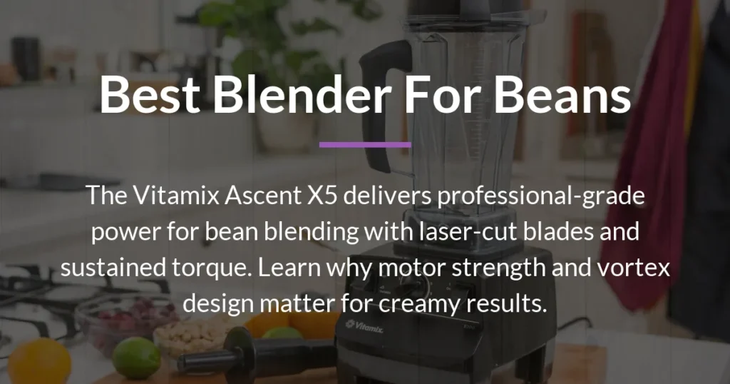 best blender for beans