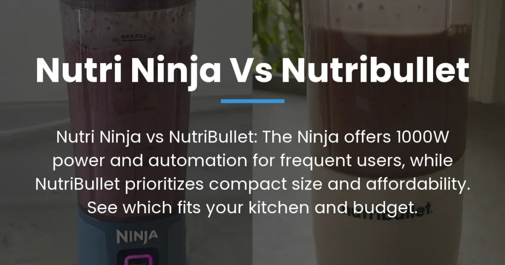 nutri ninja vs nutribullet