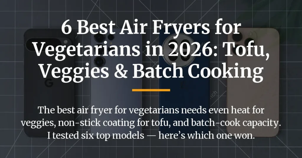 best air fryer for vegetarians