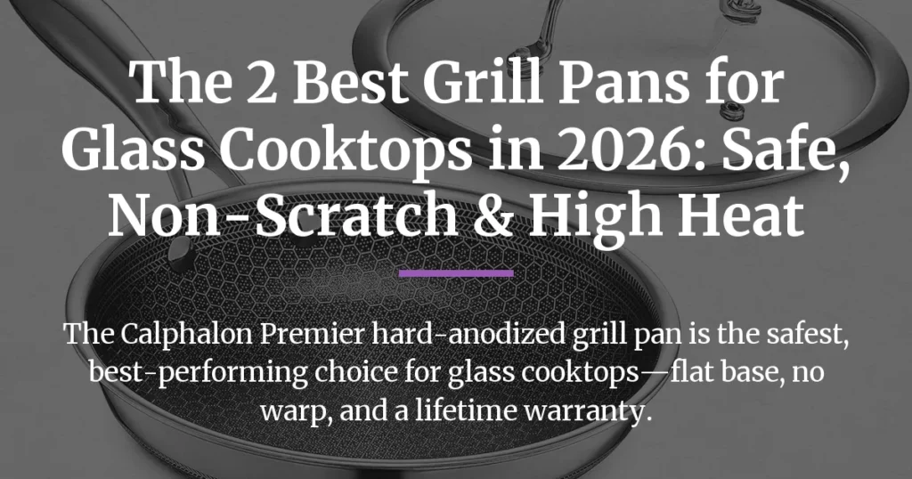 best grill pan for glass cooktop