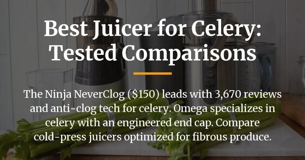 best juicer for celery