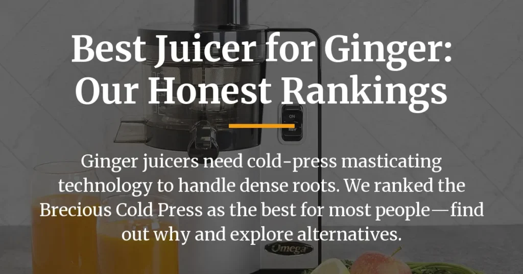 best juicer for ginger