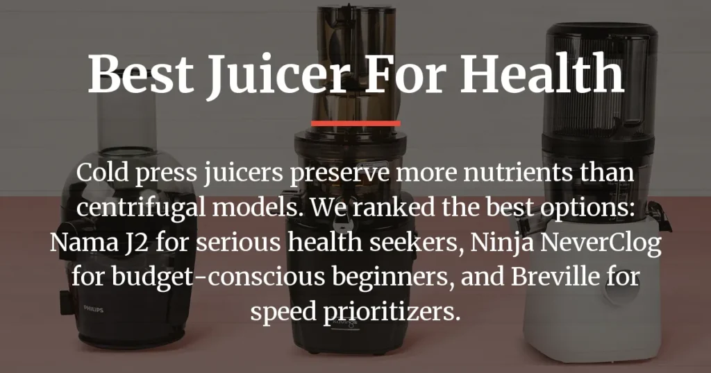 best juicer for health