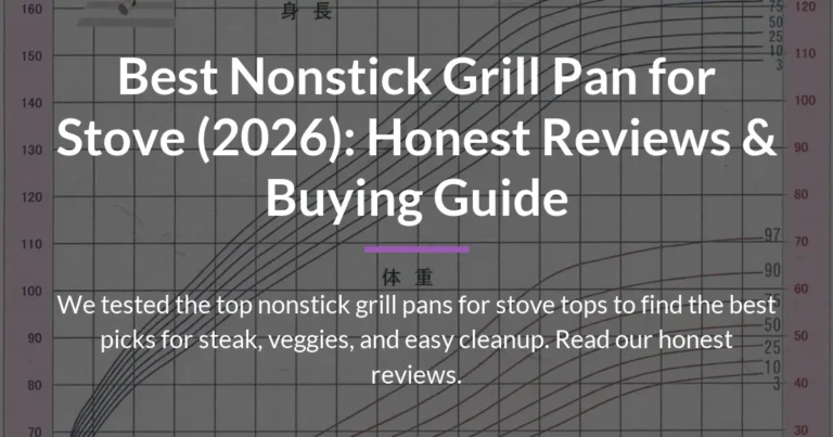 Best Nonstick Grill Pan for Stove (2026): Honest Reviews & Buying Guide