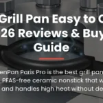 Best Grill Pan Easy to Clean – 2026 Reviews & Buyer's Guide