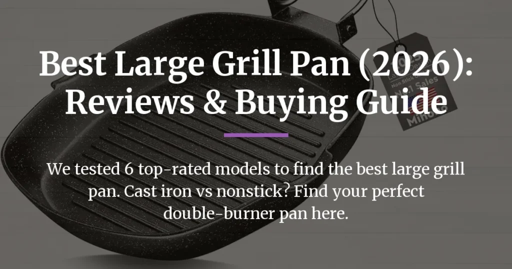 best large grill pan