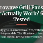 Microwave Grill Pans: Do They Actually Work? 6 Best Tested