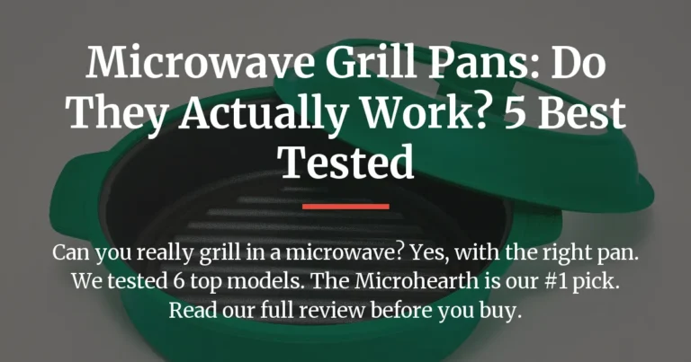 Microwave Grill Pans: Do They Actually Work? 6 Best Tested