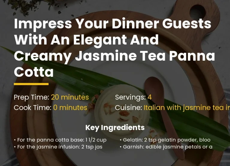 Impress your dinner guests with an elegant and creamy jasmine tea panna cotta