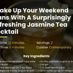 Shake up your weekend plans with a surprisingly refreshing jasmine tea cocktail