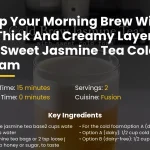 Top your morning brew with a thick and creamy layer of sweet jasmine tea cold foam